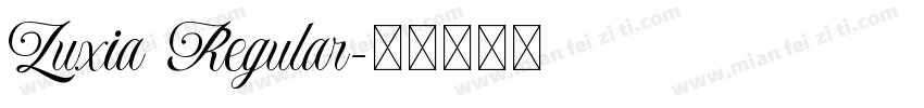 Luxia Regular字体转换